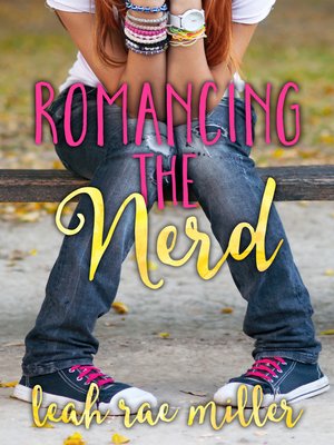 cover image of Romancing the Nerd